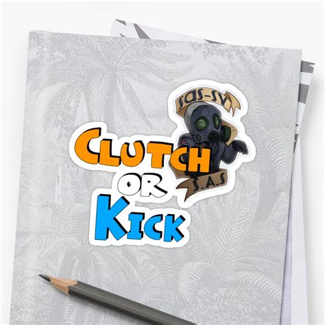 Csgo Clutch Or Kick Sticker By Fagenorn Redbubble