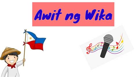 Mga Awit Sa Buwan Ng Wika Awit Tiwisita