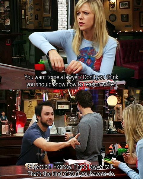 No, it is not all the same in the dark. ― the gang, it's always sunny in philadelphia: 46 Screencaps From It's Always Sunny That Will Never Not Be Funny