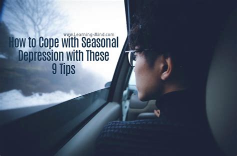 How To Cope With Seasonal Depression With These 9 Tips Learning Mind