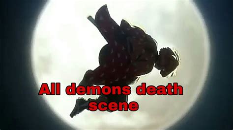 Kimetsu No Yaiba All Demon Deaths Mv Demon Slayer Youtube