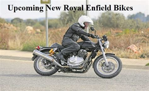 Find here royal enfield bikes dealers, retailers, stores & distributors. Upcoming New Royal Enfield Bikes in India - Launch Date ...