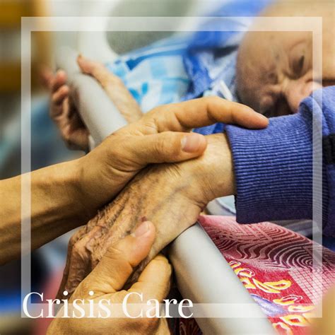 When Crisis Care Hospice Is Needed Angels Grace Hospice And Palliative
