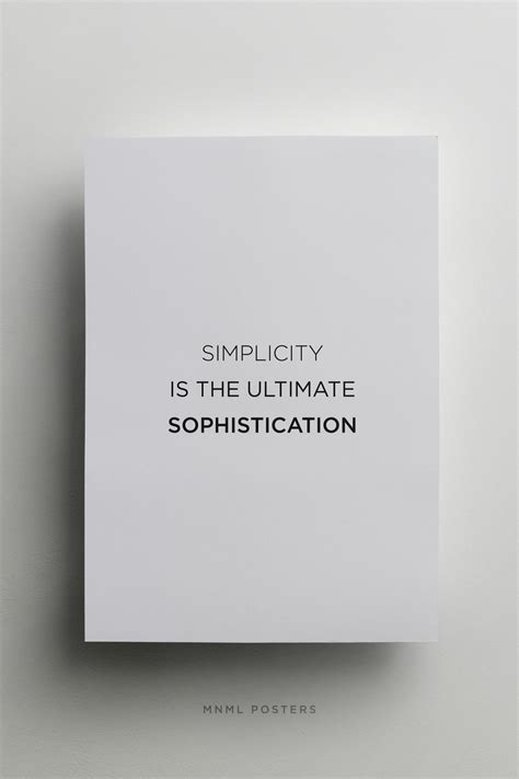 Simplicity Is The Ultimate Sophistication Buy It Heremnml Posters