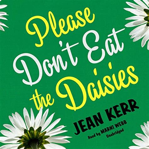 please don t eat the daisies audio download jean kerr marni webb