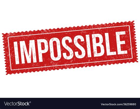Impossible Sign Or Stamp Royalty Free Vector Image
