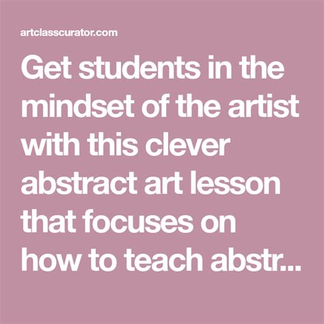 How To Teach Abstract Art Abstract Art Lesson Art Lessons Abstract Art