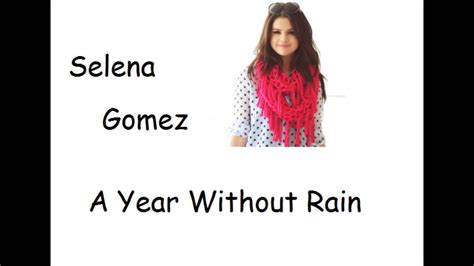 Selena Gomez A Year Without Rain Audio Youtube