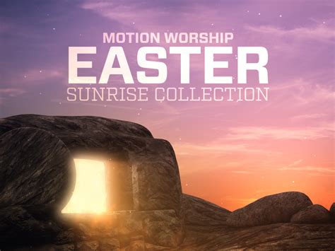 Easter Sunrise Tomb Crosses Motion Worship Youth Worker