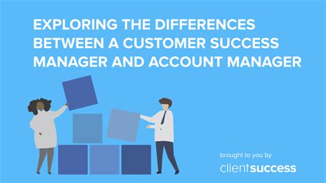 Biz Tips Exploring The Differences Between A Customer Success Manager