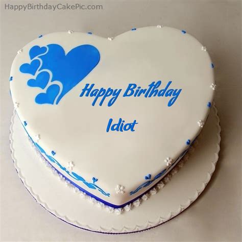 ️ Happy Birthday Cake For Idiot
