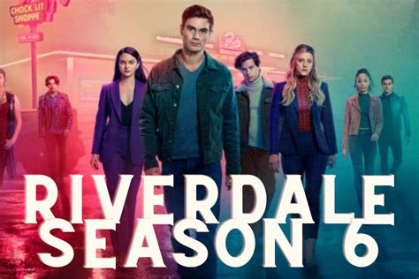 Riverdale Season 6 Release Date Cast Plot All We Know So Far Amazfeed