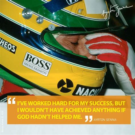 Ayrton Senna Ayrton Senna Quotes Racing Quotes Boss Man Formula One I Love Him Work Hard