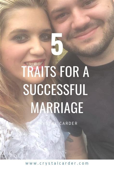 5 Traits For A Successful Marriage Crystal Carder Successful Marriage Marriage Marriage Tips