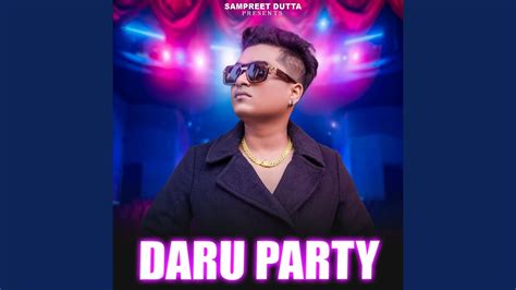 Daru Party Youtube Music