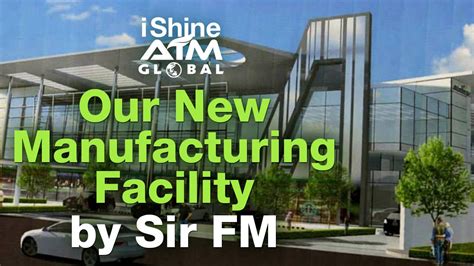 Ishine Aim Our New Manufacturing Facility By Sir Francis Miguel Youtube