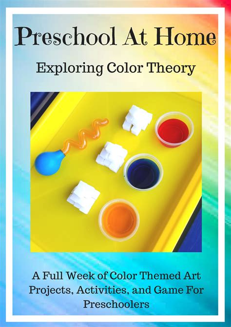 Preschool At Home Exploring Color Theory For Preschoolers A Full Week