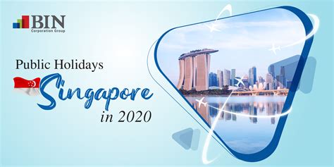 Singapore Public Holiday In 2020 Bin Corporation Group