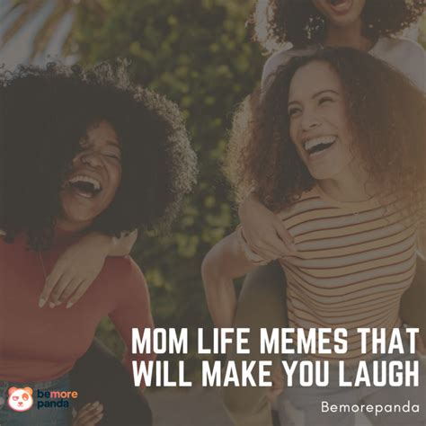 Mom Life Memes That Will Make You Laugh