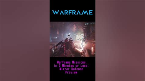 Warframe Missions In 5 Minutes Or Less Mirror Defense Preview Gaming