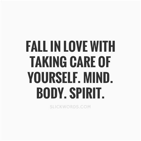 Fall In Love With Taking Care Of Yourself Mi Slickwords