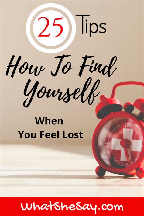 How To Find Yourself 25 Ways To Rediscover Who You Really Are What