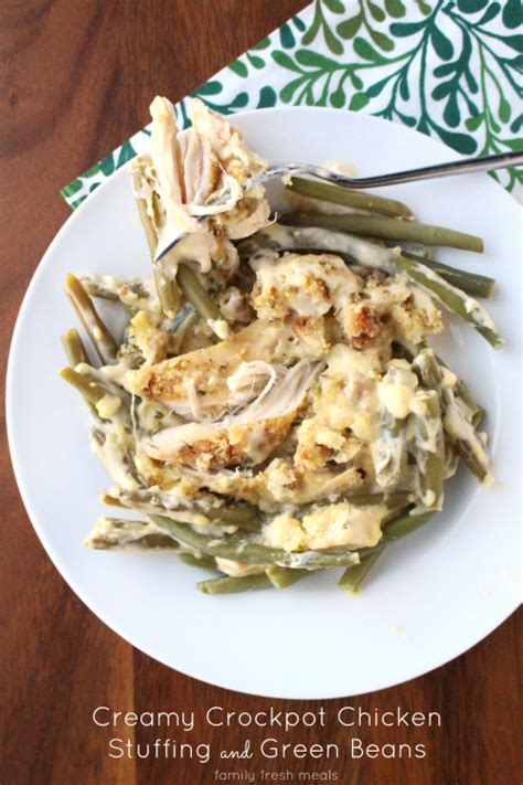 Creamy Crockpot Chicken Stuffing And Green Beans Family Fresh Meals