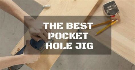 5 Of The Best Pocket Hole Jigs For Wood Joinery Project December 2023