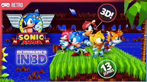 All Sonic Mania Zones In 3d Youtube