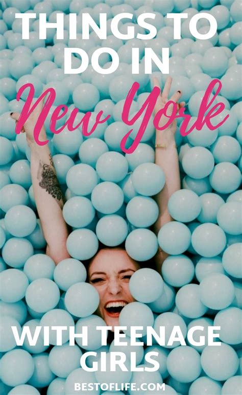 make your trip to new york one to remember with these things to do with a teenage girl in new