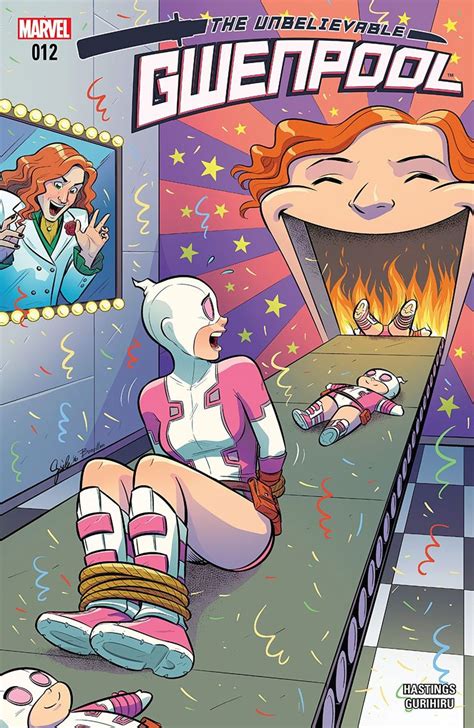 Gwenpool The Unbelievable 2016 2018 12 Written By Christopher Hastings Art By Gurihiru And