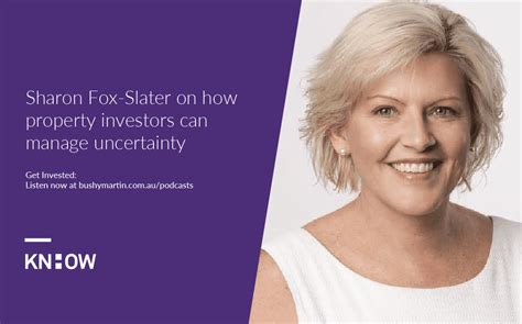Sharon Fox Slater On How Property Investors Can Manage Uncertainty