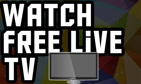 How To Watch Free Tv On Pc Youtube