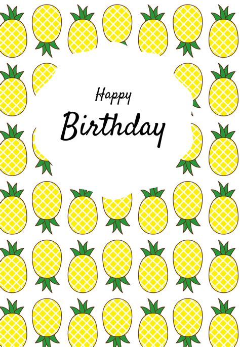 Pineapple Printable Birthday Cards — Printbirthdaycards
