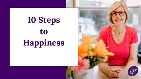 10 Steps To Happiness Youtube