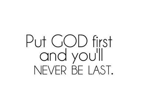 Put God First God First Words Of Wisdom Beautiful Quotes