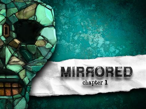 Mirrored Chapter 1 Windows Mac Linux Mobile Ios Ipad Android