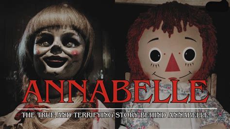 Annabelle The True And Terrifying Story Behind Annabelle Youtube
