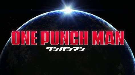 One Punch Man Opening Creditless Youtube