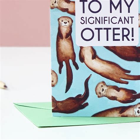 funny significant otter valentine s day card by alexia claire
