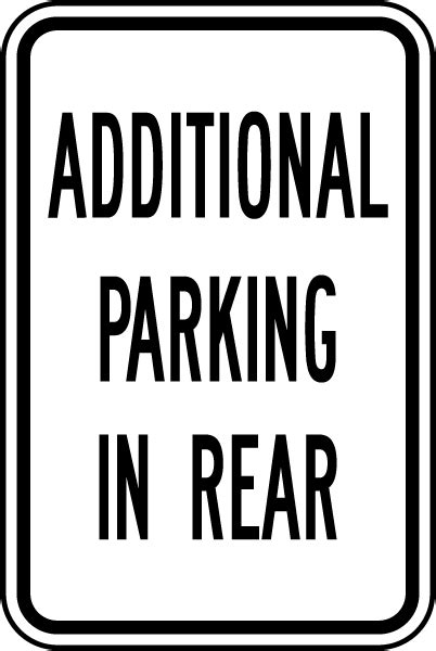 Additional Parking In Rear Sign Get 10 Off Now