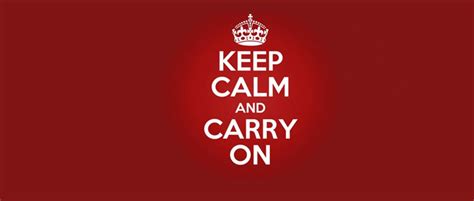 Keep Calm And Carry On ¿conoces La Historia De Estos Carteles