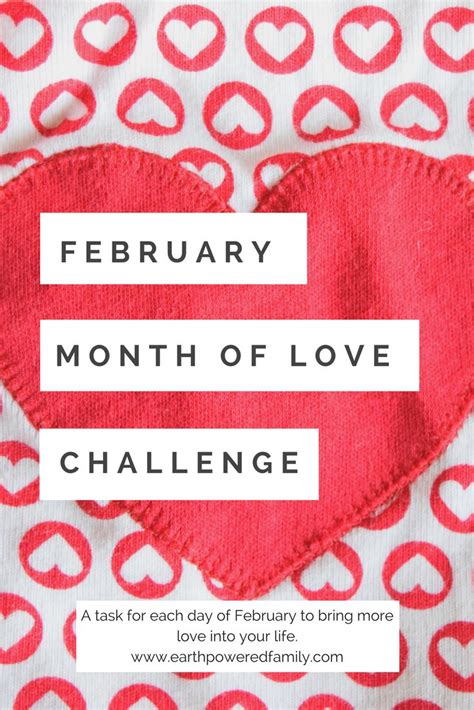 Devote Each Day In February To An Act Of Love Either Self Love Or