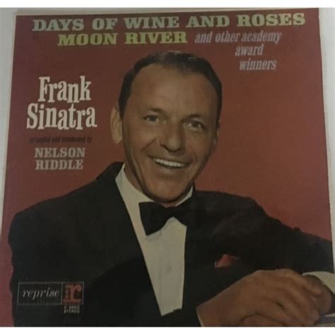 Frank Sinatra ‎ Sings Days Of Wine And Roses Moon River And Other