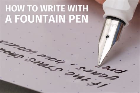 Fountain Pen Writing Styles