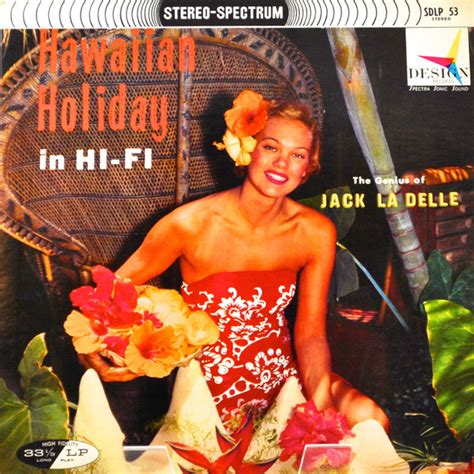 Jack La Delle Hawaiian Holiday In Hi Fi 1961 Vinyl Discogs