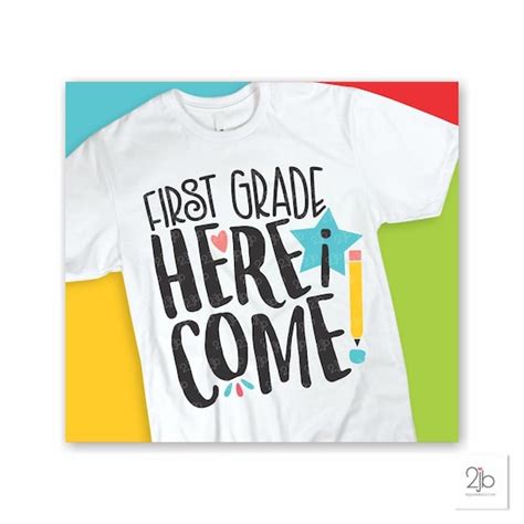 Back To School Svg First Grade Here I Come Svg Cute 1st Grade Shirt
