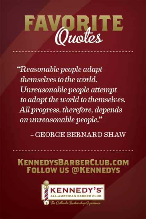 With reasonable men, i will reason; Quotes George Bernard Shaw Reasonable Man. QuotesGram