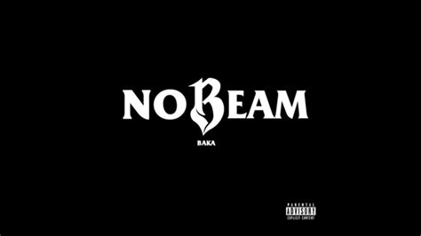 Baka Not Nice No Beam Official Audio Youtube