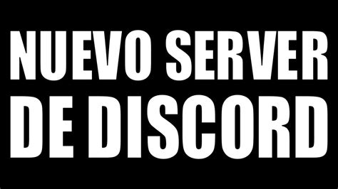 Nuevo Server De Discord Youtube